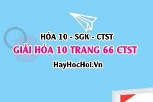 Giải Hóa 10 Chân trời sáng tạo trang 66